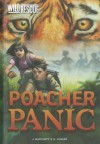 Poacher Panic - J. Burchett, S. Vogler