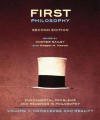 First Philosophy: Fundamental Problems and Readings in Philosophy, Volume II: Knowledge and Reality - Andrew Bailey, Robert M. Martin