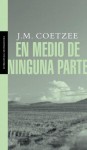 En medio de ninguna parte - J.M. Coetzee