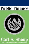 Public Finance - Carl Shoup, Steven G. Medema