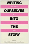 Writing Ourselves into the Story: Unheard Voices from Composition Studies - Sheryl I. Fontaine, Susan Hunter