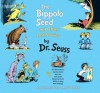 The Bippolo Seed and Other Lost Stories - Dr. Seuss