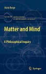 Matter and Mind: A Philosophical Inquiry - Mario Augusto Bunge