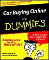 Car Buying Online for Dummies [With CDROM] - Pierre Bourque, Richard Mansfield