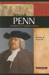 William Penn: Founder of Pennsylvania - Barbara A. Somervill, Barbara A.