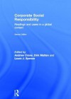 Corporate Social Responsibility: Readings and Cases in a Global Context - Andrew Crane, Dirk Matten, Laura Spence