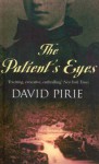 Patient's Eyes - David Pirie