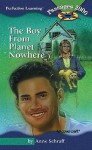 The Boy from Planet Nowhere - Anne Schraff