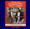 Dealing with Someone Who Won't Listen - Lisa K. Adams