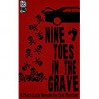 Nine Toes In The Grave - Eric Beetner