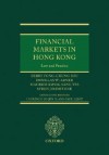 Financial Markets in Hong Kong: Law and Practice - Berry Hsu, Douglas W. Arner