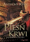 Pieśń krwi - Anthony Ryan, Marcin Kiszela