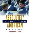 Absolutely American: Four Years at West Point - David Lipsky