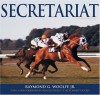 Secretariat - Raymond G. Woolfe Jr.