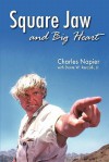 Square Jaw and Big Heart - The Life and Times of a Hollywood Actor - Charles Napier