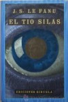 El tío Silas - Joseph Sheridan Le Fanu