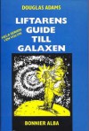 Lifarens guide till galaxen del 1-5 - Douglas Adams