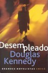 Desempleado - Douglas Kennedy, Nora Watson