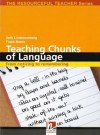 Teaching Chunks of Language: From Noticing to Remembering - Seth Lindstromberg, Frank Boers