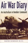 Air War Diary - David Scholes