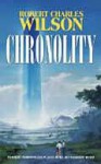 Chronolity - Robert Charles Wilson