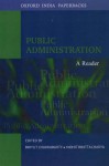 Public Administration: A Reader - Bidyut Chakrabarty