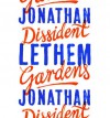 Dissident Gardens - Jonathan Lethem