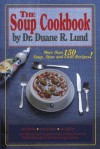 Soup Cookbook - Duane Lund