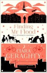 Finding Mr Flood - Ciara Geraghty