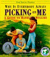 Why is Everybody Always Picking on Me?: A Guide to Handling Bullies for Young People - Terrence Webster-Doyle, Rod Cameron