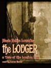 The Lodger: Library Edition - Marie Belloc Lowndes, Lorna Raver