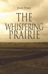 The Whispering Prairie - John Perry