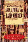 Literatures of Asia, Africa, and Latin America: From Antiquity to the Present - Willis Barnstone