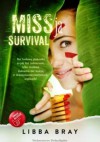 MISSja survival - Libba Bray