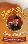 Three Sheets: Drinking Made Easy! 6 Continents, 15 Countries, 190 Drinks, and 1 Mean Hangover! - Zane Lamprey