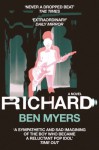 Richard: The Mystery of the Manic Street Preachers (paperback) - Ben Myers