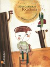 Boca Sucia - Lydia Carreras, Viviana Bilotti