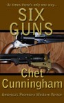 Six Guns (The Outlaws Series) - Chet Cunningham