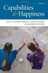 Capabilities and Happiness - Luigino Bruni, Flavio Comim, Maurizio Pugno