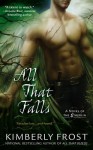 All That Falls - Kimberly Frost