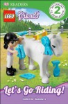 DK Readers: Lego Friends: Let's Go Riding! - DK Publishing