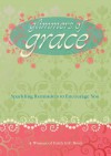 Glimmers of Grace: Sparkling Reminders to Encourage You (Women of Faith (Thomas Nelson)) - Patsy Clairmont