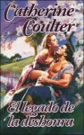 El Legado De La Deshonra - Catherine Coulter