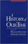 A History of Our Time: Readings on Postwar America - William H. Chafe, Harvard Sitkoff