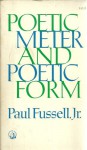 Poetic Meter And Poetic Form - Paul Fussell