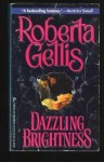 Dazzling Brightness - Roberta Gellis