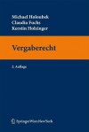 Vergaberecht - Michael Holoubek, Claudia Fuchs, Kerstin Holzinger