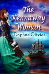 The Kennaway Woman - Daphne Olivier