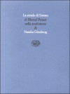 La strada di Swann (Alla ricerca del tempo perduto, #1) - Marcel Proust, Natalia Ginzburg