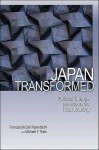 Japan Transformed: Political Change and Economic Restructuring - Frances McCall Rosenbluth, Michael F. Thies